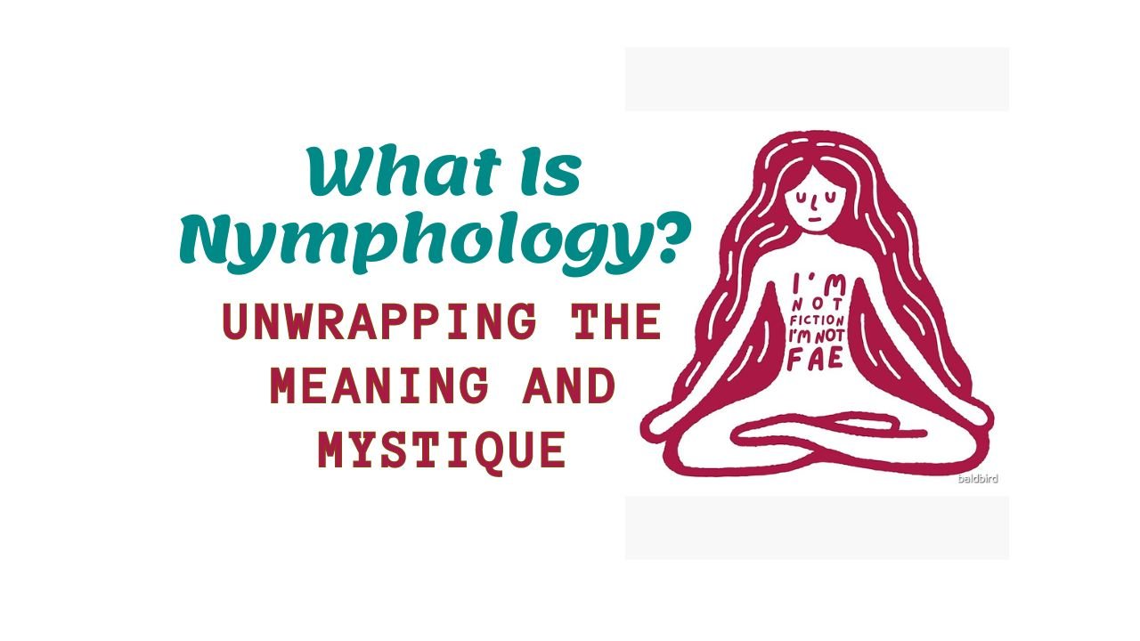 Nymphology meaning