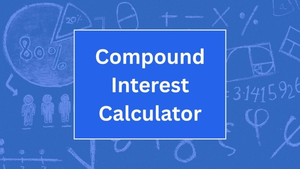 Compound Interest Calculator