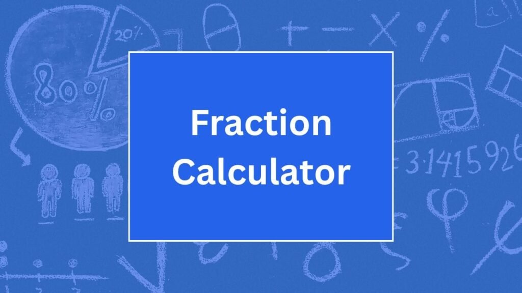Fraction Calculator