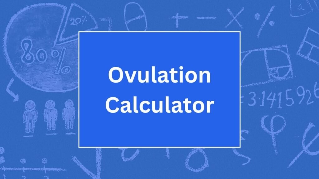 Ovulation Calculator
