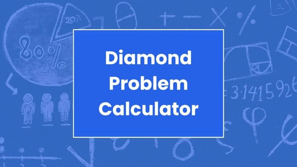 Diamond Problem Calculator