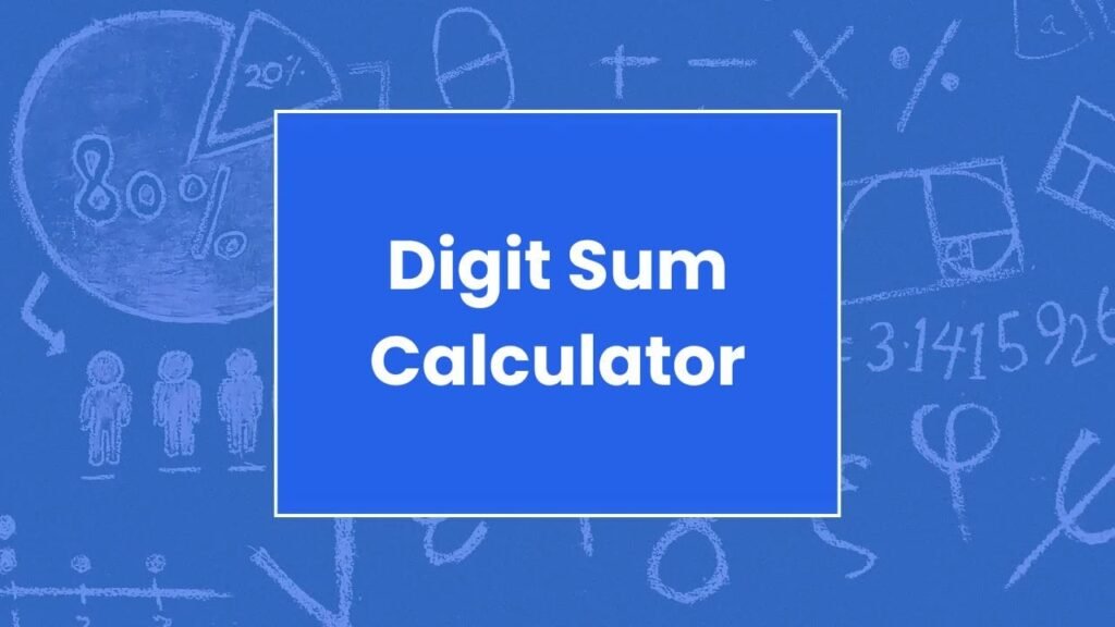 Digit Sum Calculator
