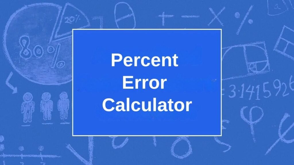 Percent Error Calculator