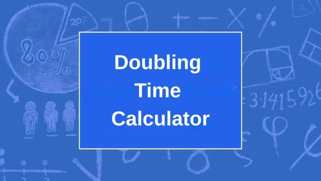 Doubling Time Calculator