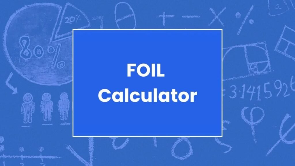 FOIL Calculator