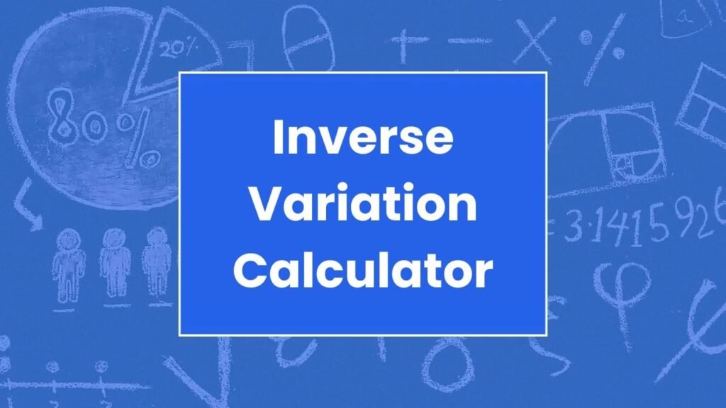 Inverse Variation Calculator