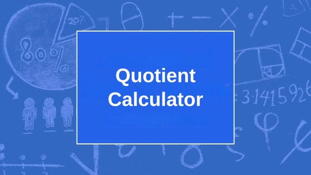 Quotient Calculator