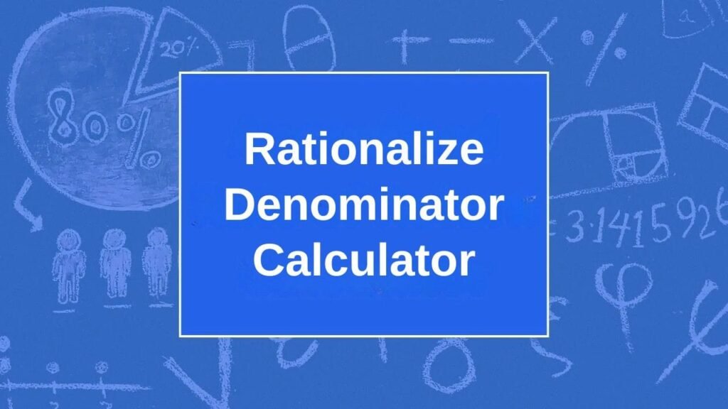 Rationalize Denominator Calculator