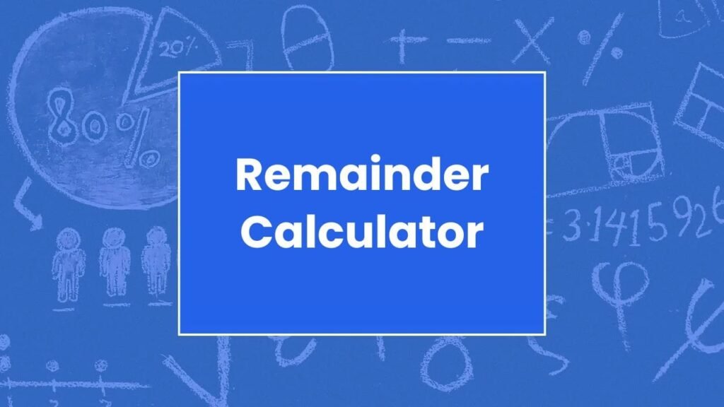 Remainder Calculator