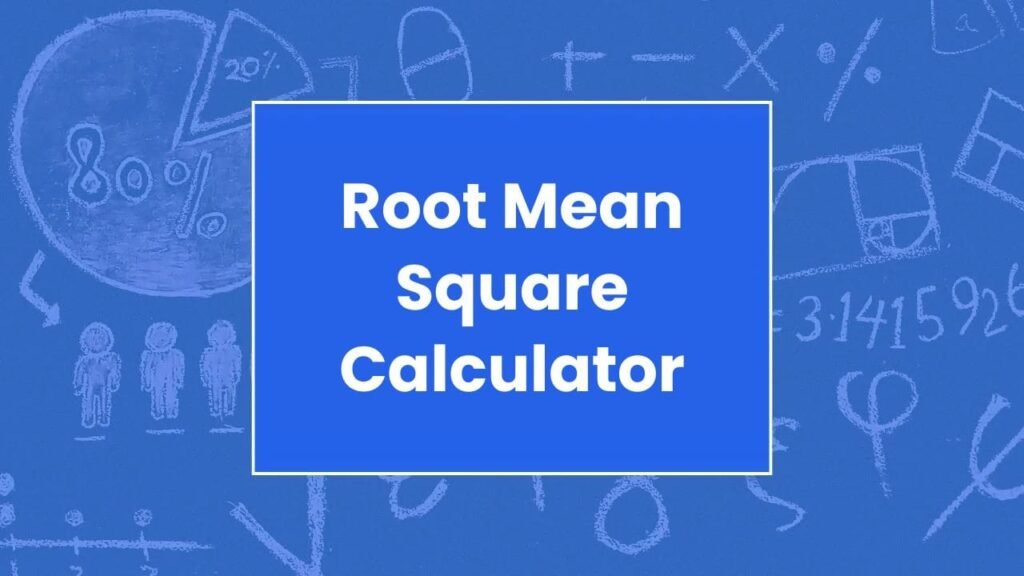 Root Mean Square Calculator