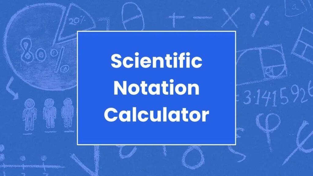 Scientific Notation Calculator