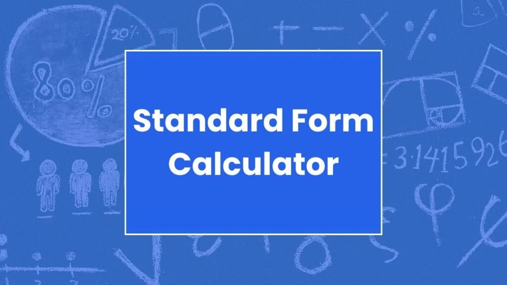 Standard Form Calculator
