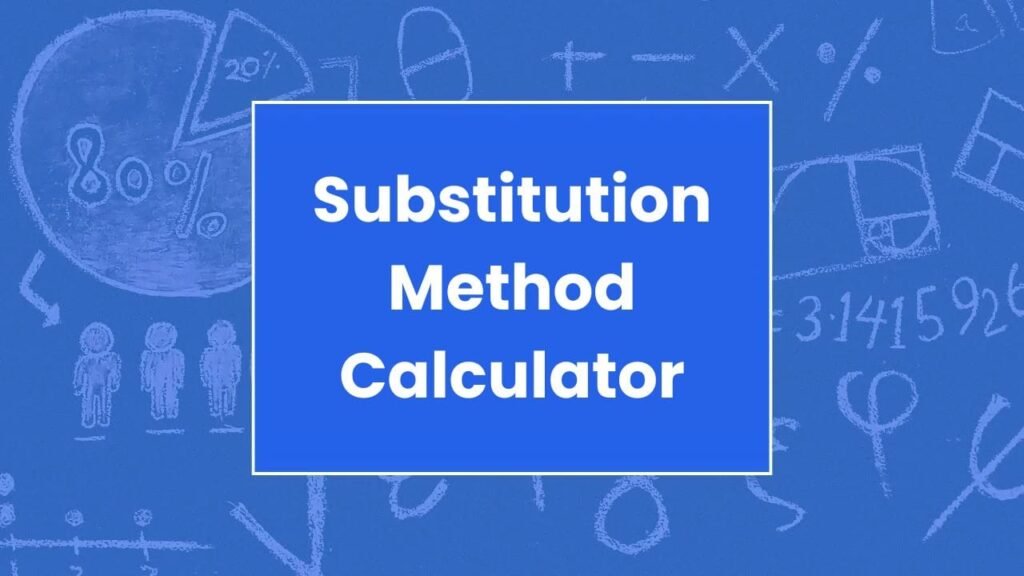 Substitution Method Calculator