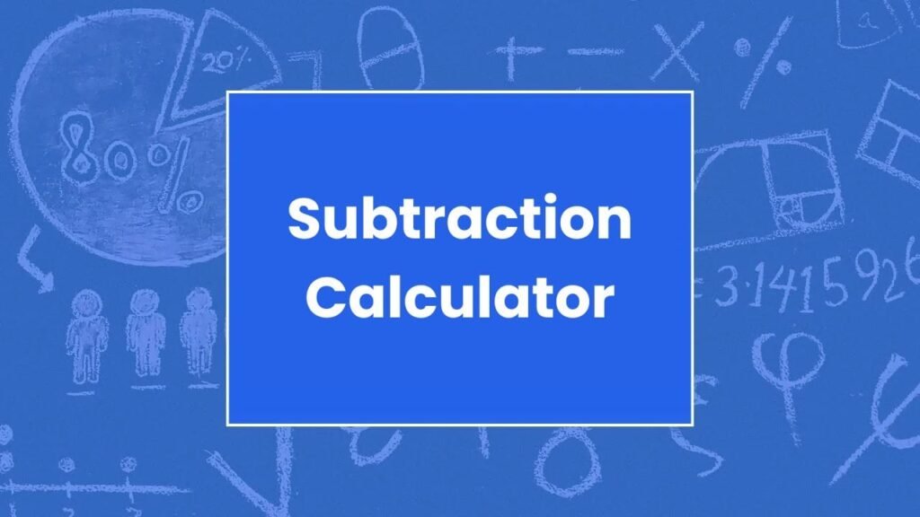 Subtraction Calculator