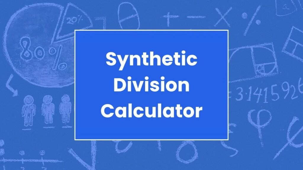 Synthetic Division Calculator