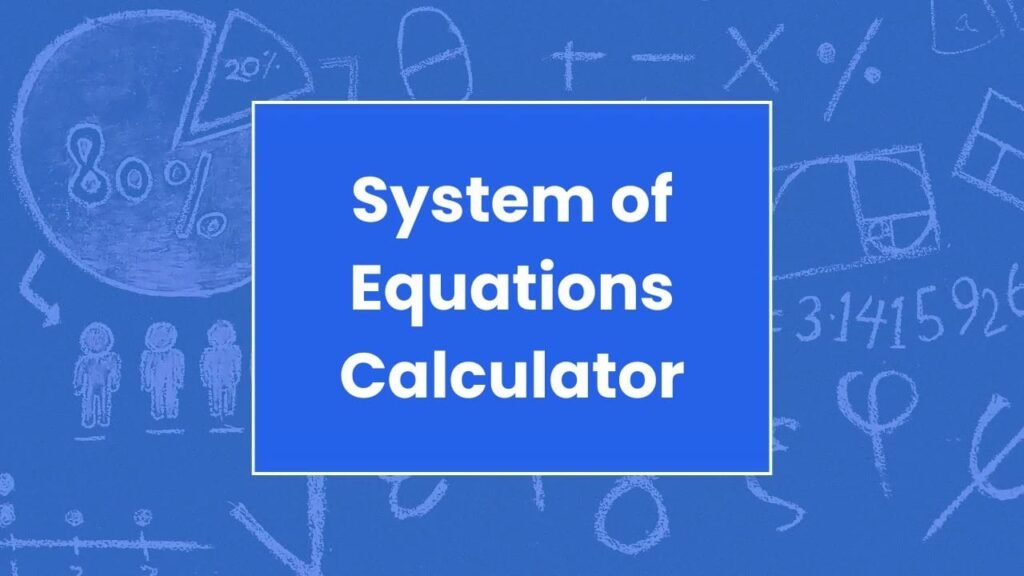 System of Equations Calculator