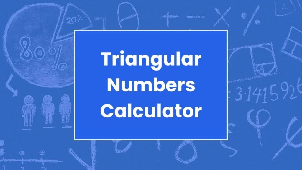 Triangular Numbers Calculator