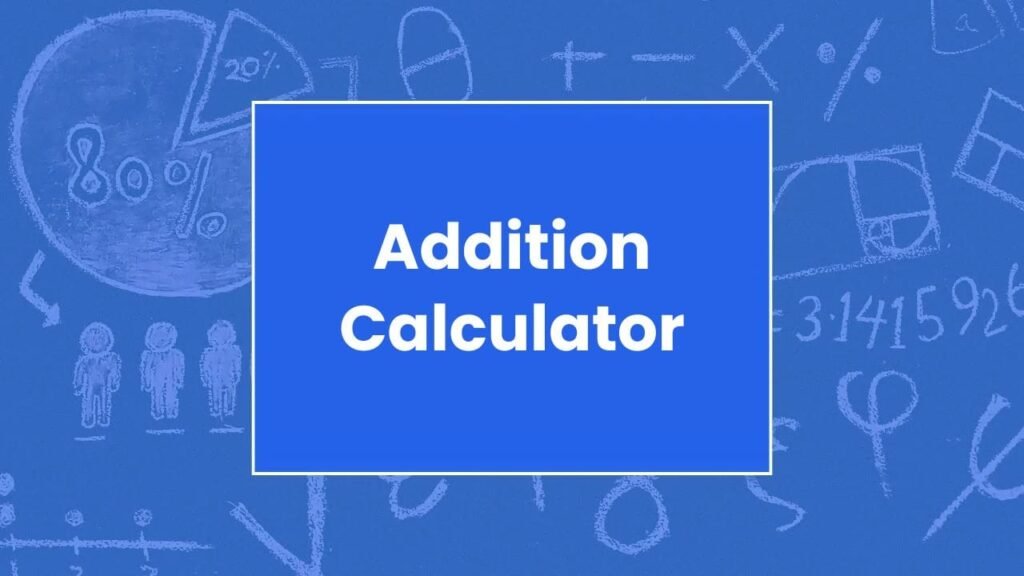 Addition Calculator