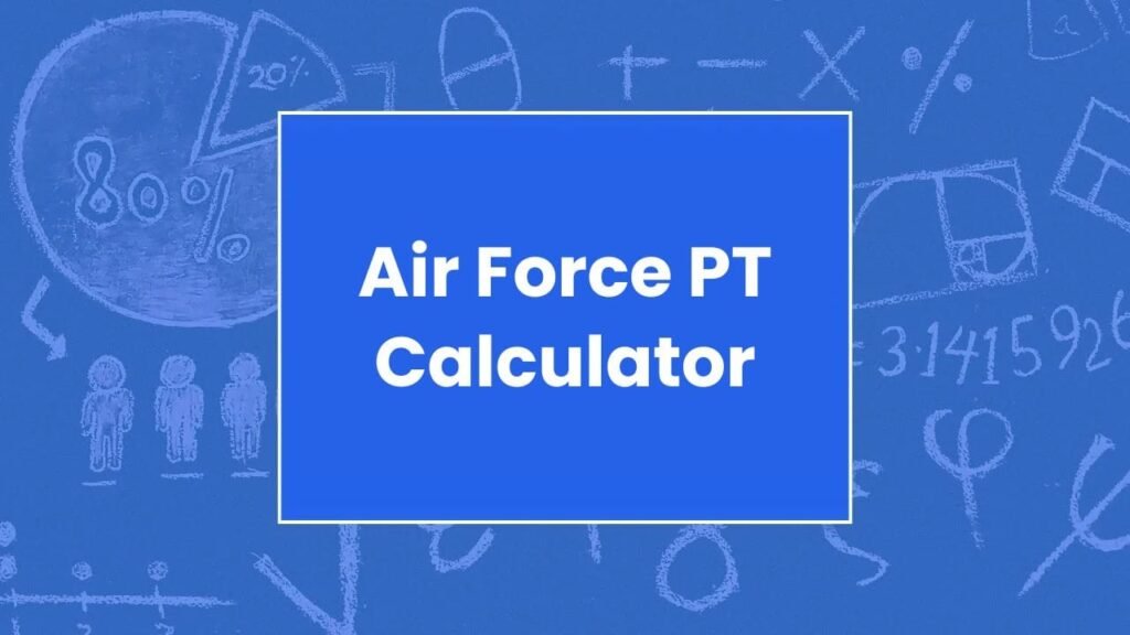 Air Force PT Calculator