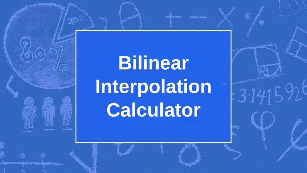 Bilinear Interpolation Calculator