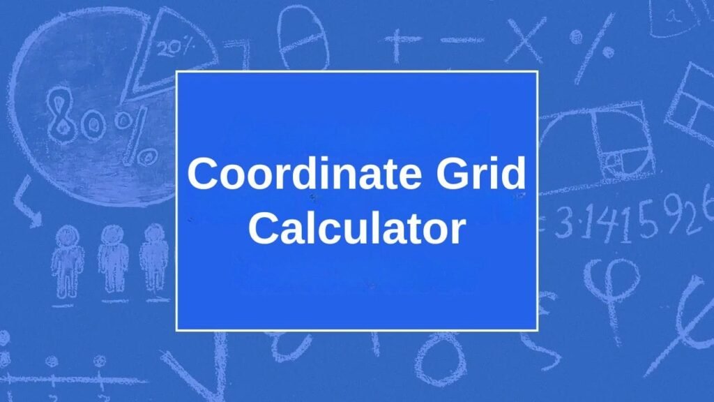 Coordinate Grid Calculator