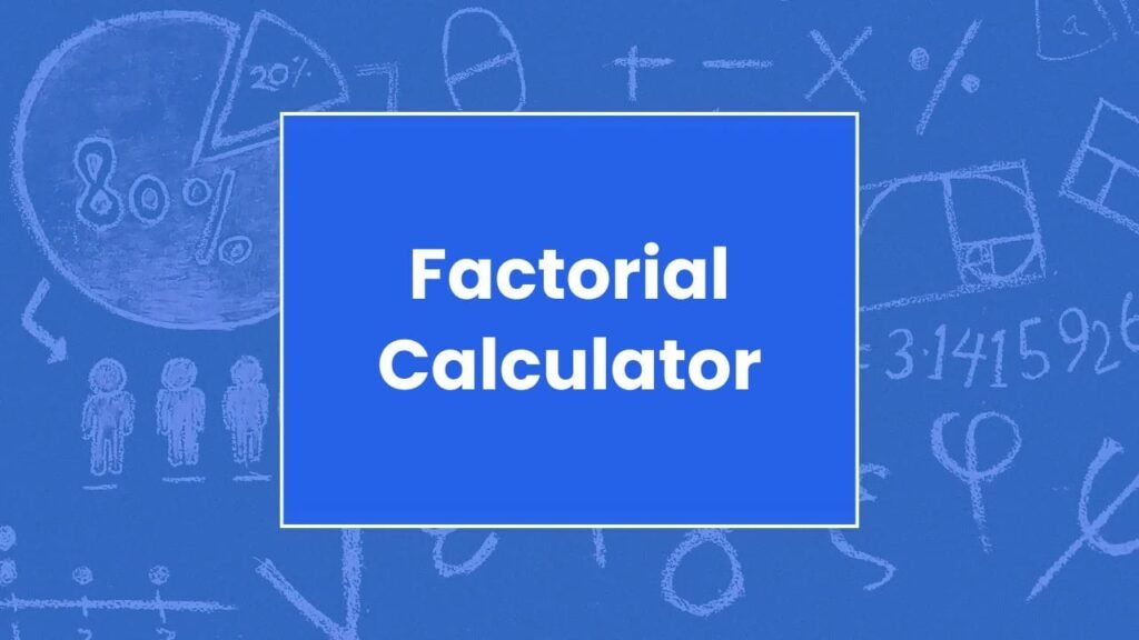 Factorial Calculator