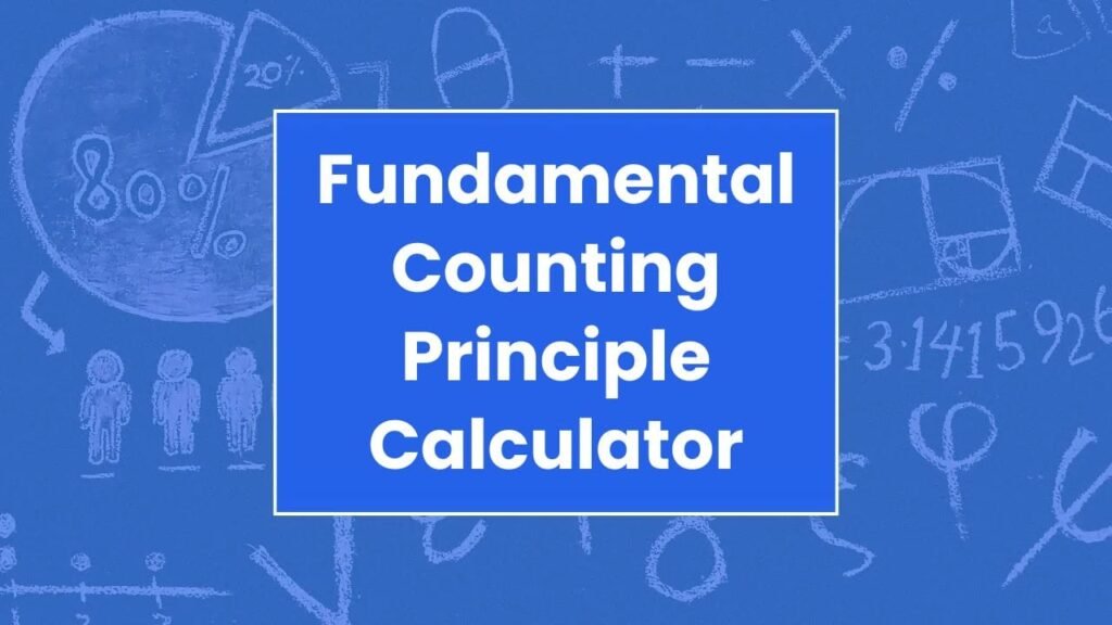Fundamental Counting Principle Calculator