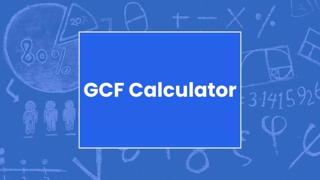 GCF Calculator