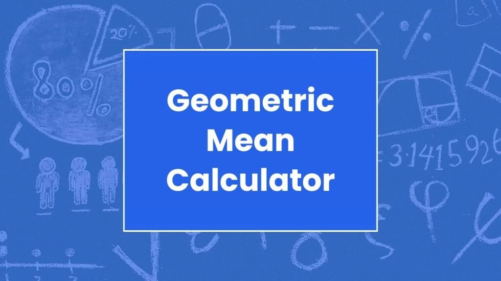 Geometric Mean Calculator