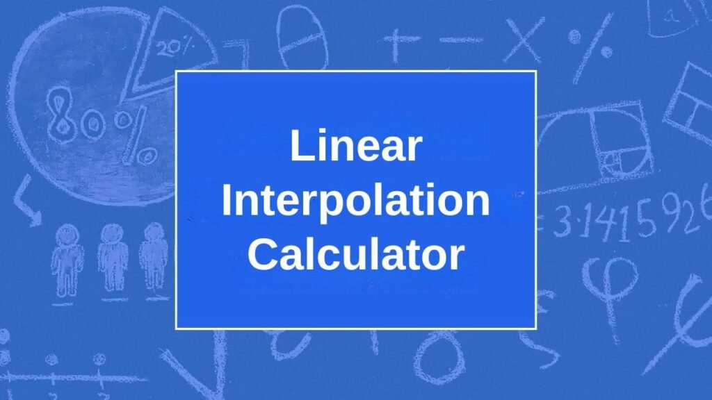 Linear Interpolation Calculator
