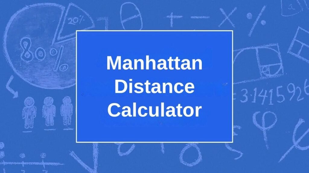 Manhattan Distance Calculator