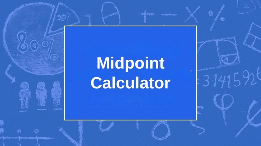 Midpoint Calculator