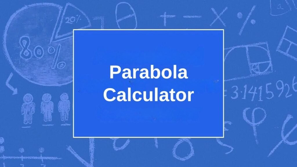 Parabola Calculator
