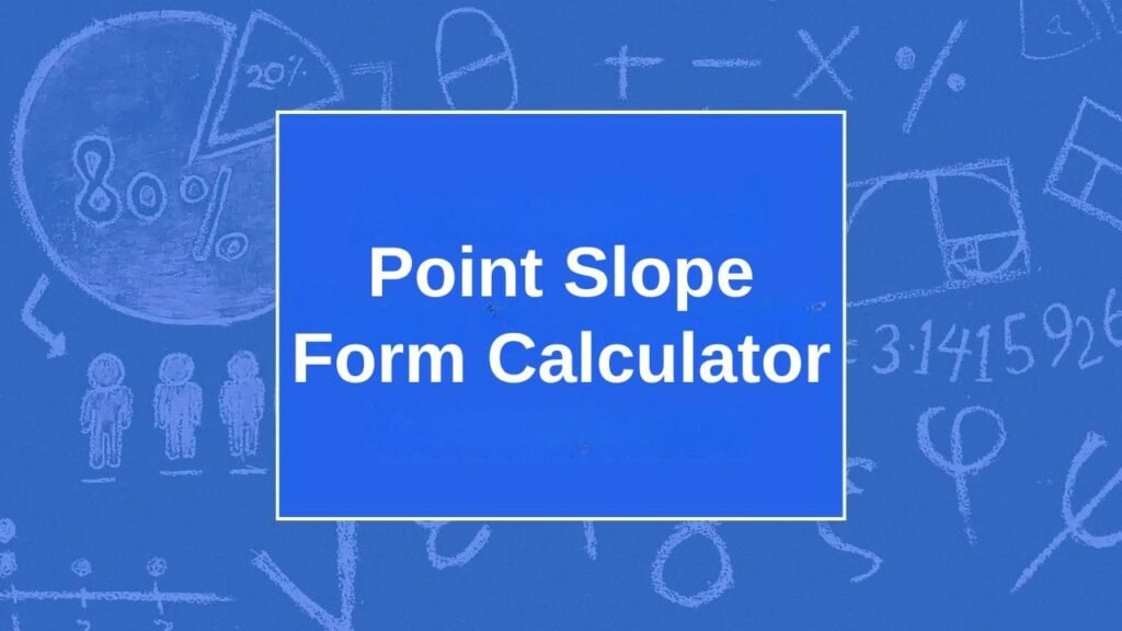 Point Slope Form Calculator