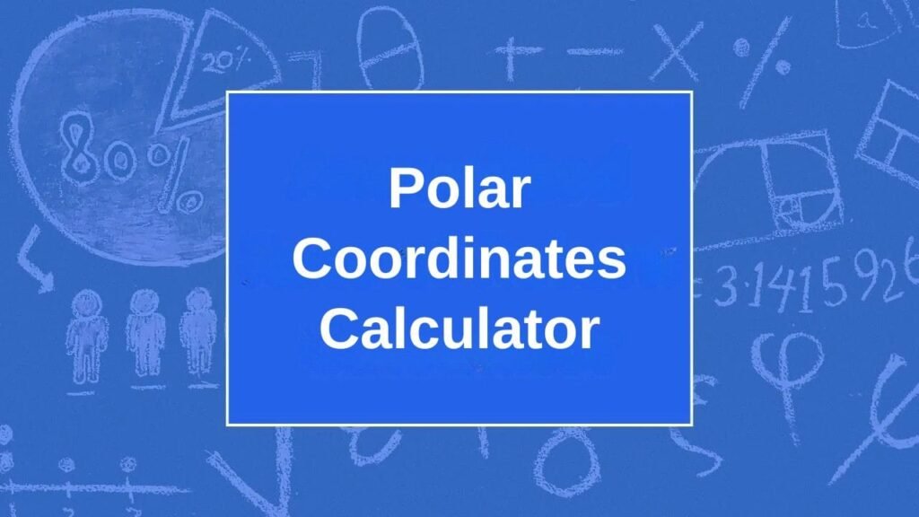 Polar Coordinates Calculator
