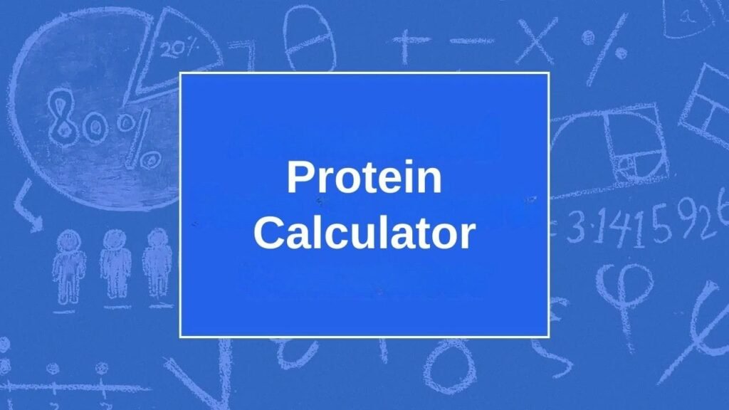 Protein Calculator