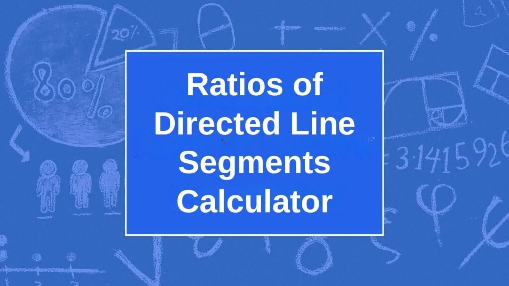 Ratios of Directed Line Segments Calculator