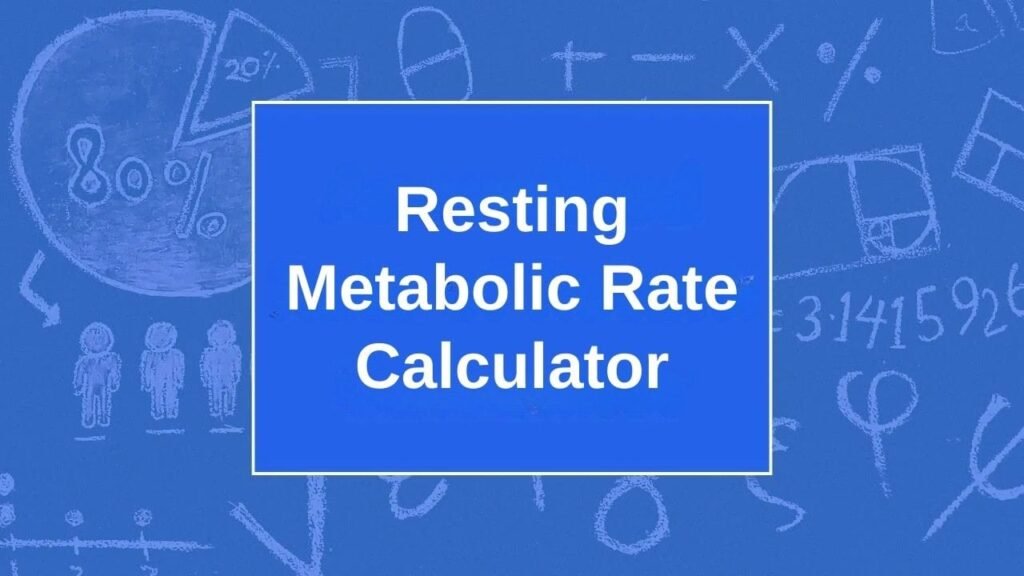 Resting Metabolic Rate Calculator
