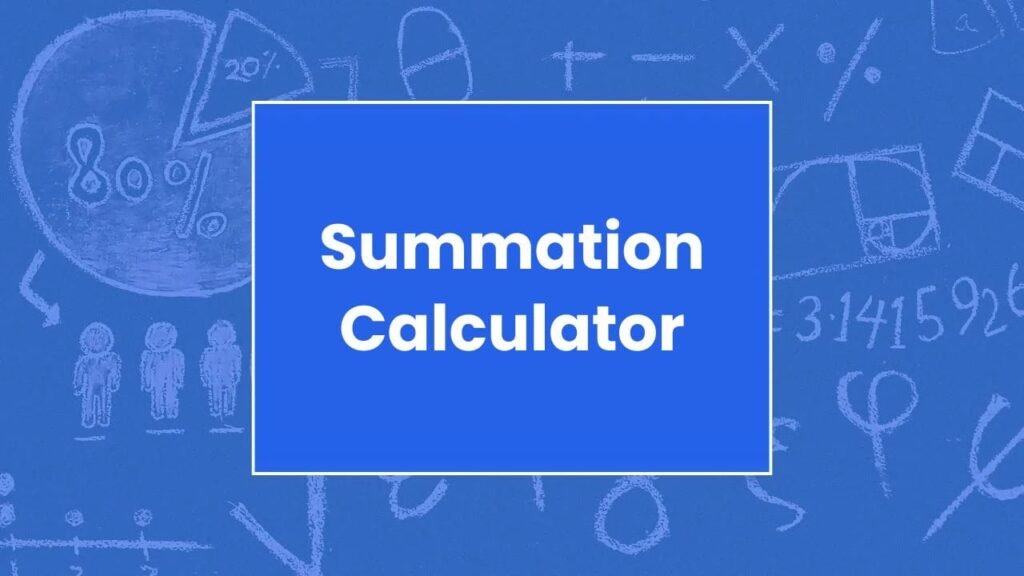 Summation Calculator