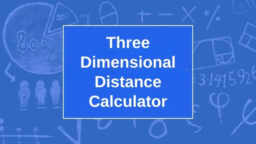 Three-Dimensional Distance Calculator