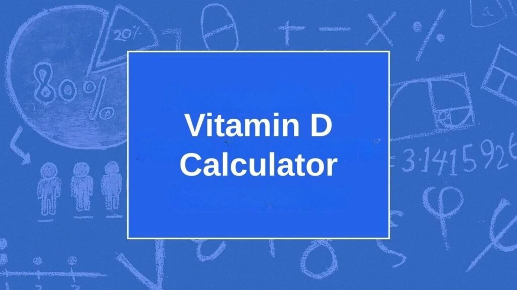 Vitamin D Calculator