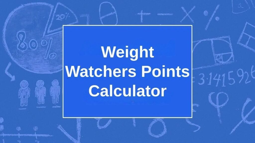 Weight Watchers Points Calculator