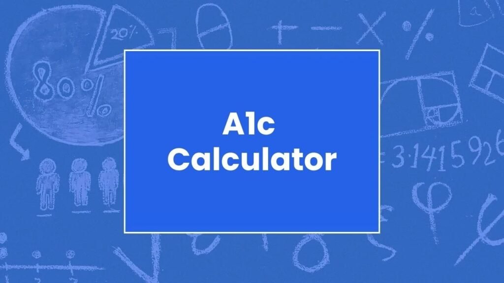 A1c Calculator