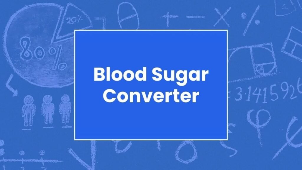 Blood Sugar Converter