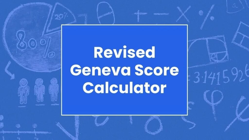 Revised Geneva Score Calculator