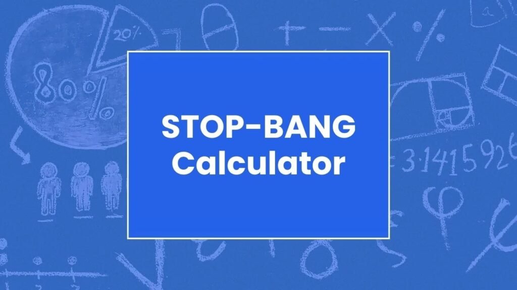STOP-BANG Calculator