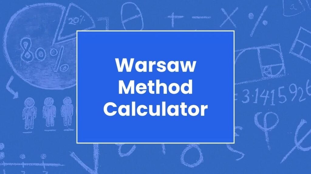 Warsaw Method Calculator